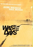 plakat filmu Waste Days