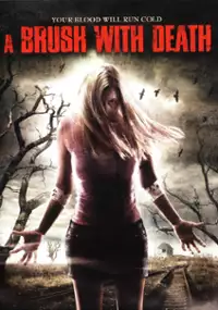 Plakat filmu A Brush with Death