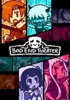 plakat gry BAD END THEATER
