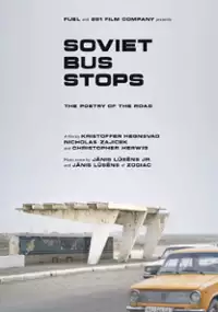 Plakat filmu Sowieckie przystanki autobusowe