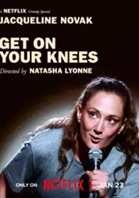 Plakat programu TV Jacqueline Novak: Get on Your Knees