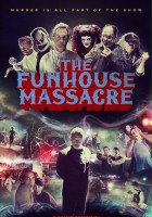 plakat filmu The Funhouse Massacre