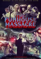 plakat filmu The Funhouse Massacre