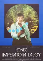 plakat filmu Koniec imperatora tajgi