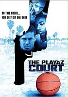 plakat filmu The Playaz Court