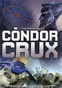 Plakat filmu Cóndor Crux, la leyenda
