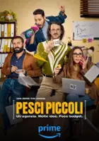 plakat serialu Pesci piccoli - Un'agenzia, molte idee, poco budget