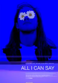 Plakat filmu All I Can Say