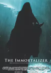 Plakat filmu The Immortalizer