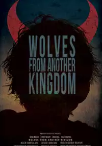 Plakat filmu Wolves from Another Kingdom