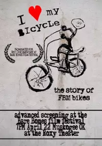 Plakat filmu I Love My Bicycle: The Story of FBM Bikes