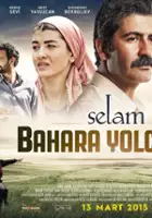 plakat filmu Selam: Bahara Yolculuk