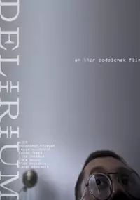 Plakat filmu Delirium