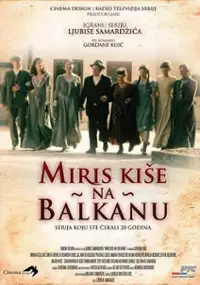 Plakat serialu Miris kise na Balkanu