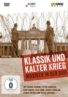 plakat filmu Klassik und Kalter Krieg - Musiker in der DDR