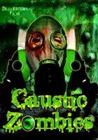 Jason Swinchock / Caustic Zombies