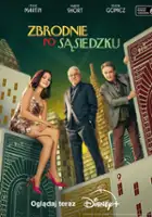 plakat - Zbrodnie po sąsiedzku (2021)