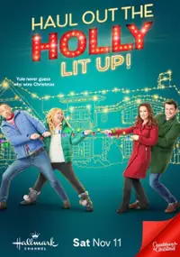 Plakat filmu Haul Out the Holly: Lit Up