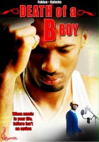 plakat filmu Death of a B Boy