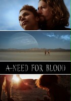 plakat filmu A Need for Blood