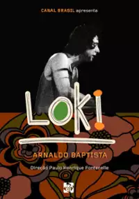 Plakat filmu Loki - Arnaldo Baptista