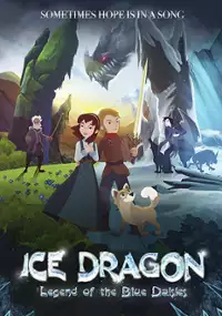 Plakat filmu Ice Dragon: Legend of the Blue Daisies