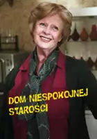 plakat serialu Dom niespokojnej starości