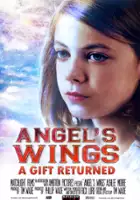 plakat filmu Angel's Wings: A Gift Returned