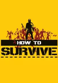Plakat gry How to Survive
