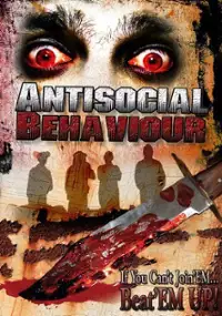 Plakat filmu Antisocial Behaviour