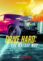 plakat - Drive Hard: The Maloof Way (2022)