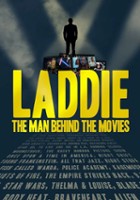 plakat filmu Laddie: The Man Behind the Movies