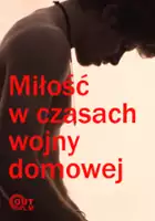 plakat filmu Miłość w czasach wojny domowej