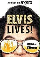 plakat filmu Elvis Lives!