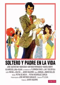 Plakat filmu Soltero y padre en la vida
