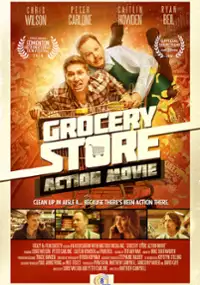 Plakat filmu Grocery Store Action Movie