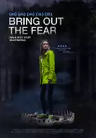 plakat filmu Bring Out the Fear