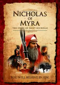 Plakat filmu Nicholas of Myra: The Story of Saint Nicholas - The Legend Begins