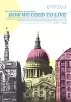 plakat filmu How We Used to Live
