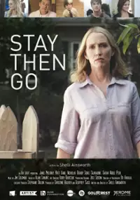 Plakat filmu Stay Then Go