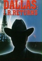 plakat filmu Dallas: J.R. Returns