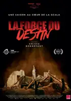 plakat filmu La force du destin: une saison &agrave; la Scala