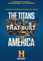 plakat filmu The Titans That Built America