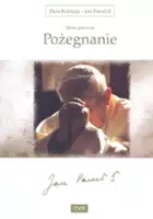 plakat filmu Jan Paweł II - Pożegnanie: Z życia do życia