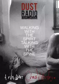 Plakat filmu Dust Radio: A Film About Chris Whitley