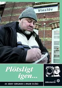Plakat filmu Pl&ouml;tsligt igen 