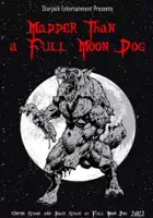 Deborah Louise Robinson / Madder Than a Full Moon Dog