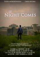 plakat filmu If Night Comes