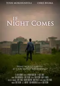 Plakat filmu If Night Comes