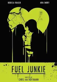 Plakat filmu Fuel Junkie